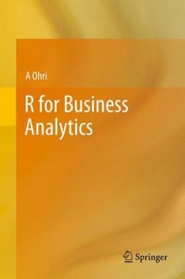 R for Business Analytics Hardcover A. Ohri