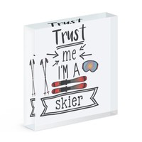 Trust Me I'm A Skier Acryl Foto Block Rahmen Lustig Best Favorit Schifahren