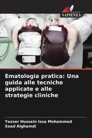 Yasser Hussein Issa Mohammed (U. A.) | Ematologia Pratica: Una Guida Alle...