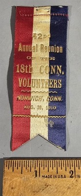 1910 GAR 42nd ANNUAL REUNION 18th CONN. VOLS. RIBBON, NORWICH, CONN.