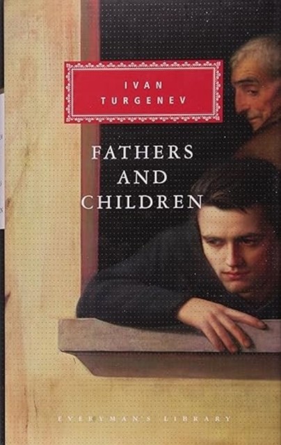 Fathers And Children by Ivan Turgenev (Hardback Book)