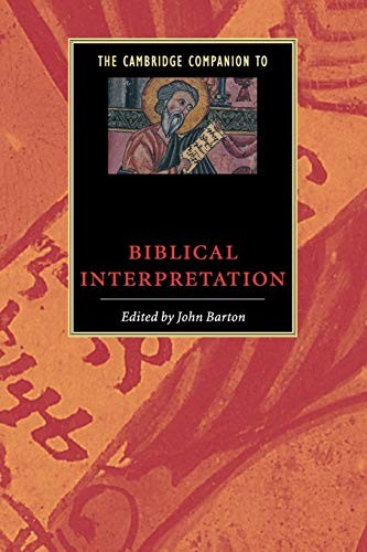 The Cambridge Companion to Biblical Interpretation (Cambridge Co