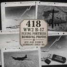 418 WW2 B-17 Flying Fortress Bombing Photos USB | 8th Air Force Germany 1942-45
