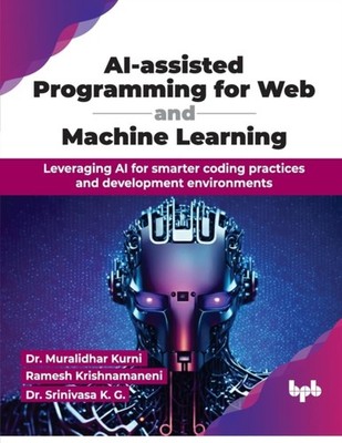 AI-ASSISTED PROGRAMMING FOR WEB AND MACH by KURNI, DR. MURALIDHA Paperback
