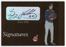 2003 Leaf Clubhouse Signatures Bronze 8 Brian Tallet SP Auto /100 Indians