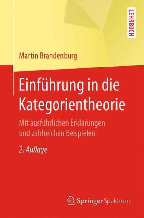 Thumbnail - Einführung In Die Kategorientheorie | Martin Brandenburg | Deutsch |