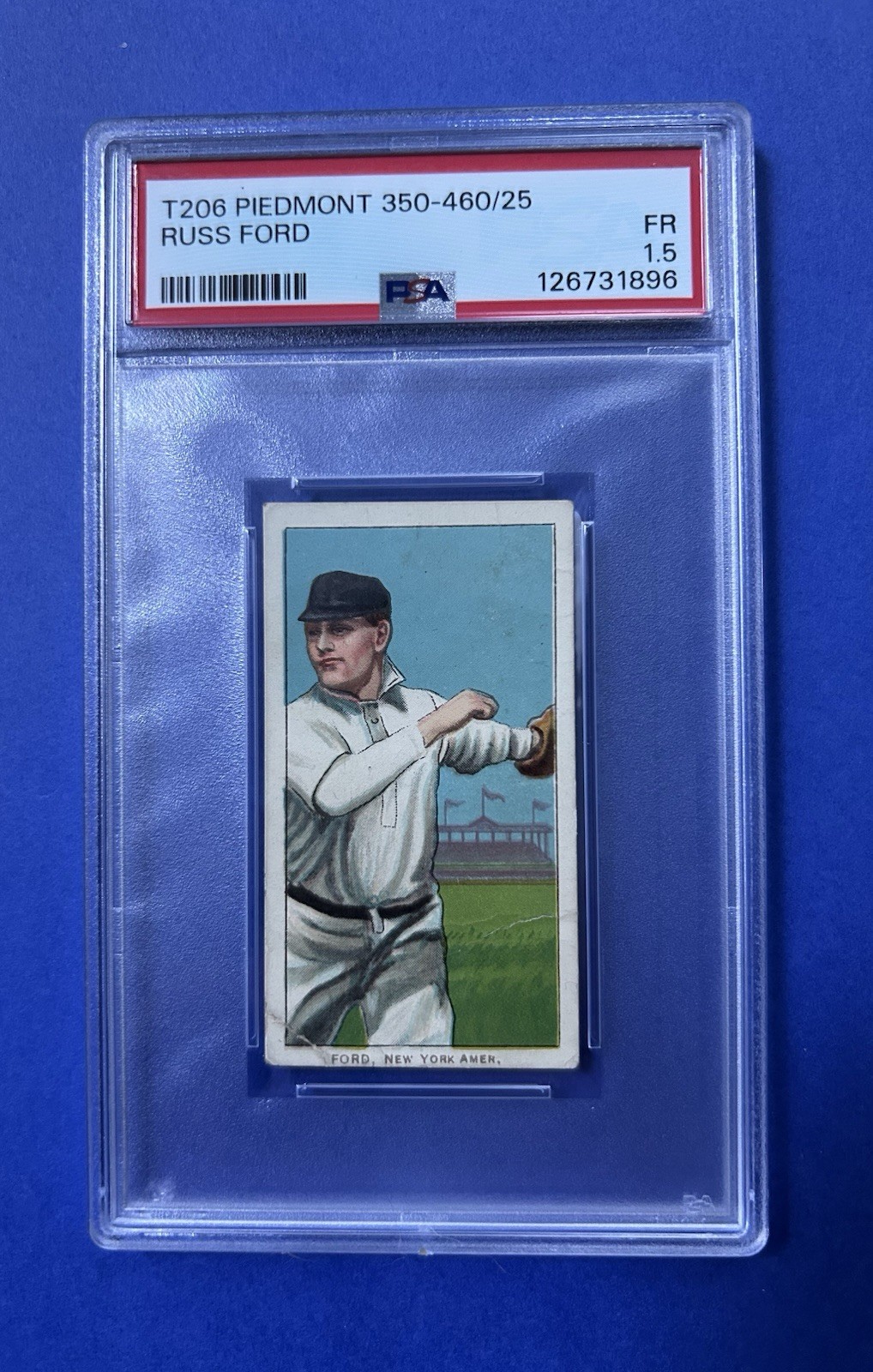 T206 Piedmont 350-460/25 Russ Ford PSA 1.5 FR
