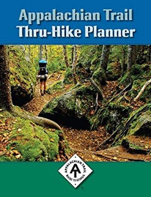 Appalachian Trail Thru-Hike Planner Paperback