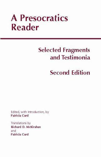 Hackett Classics Ser.: Presocratics Reader : Selected Fragments and ...
