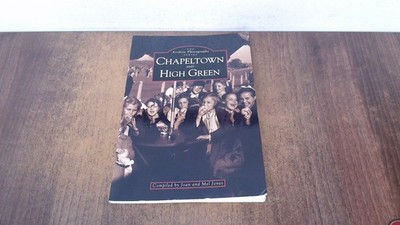 			Around Chapeltown and High Green (Archive Photographs), Jones, Me		
