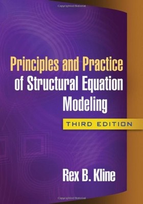 Principles and Practice of Structural Equation Modeling, Third Ed