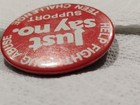 Vintage JUST SAY NO Pinback Button Help Fight Drug Abuse Teen Challenge Pin — photo 5