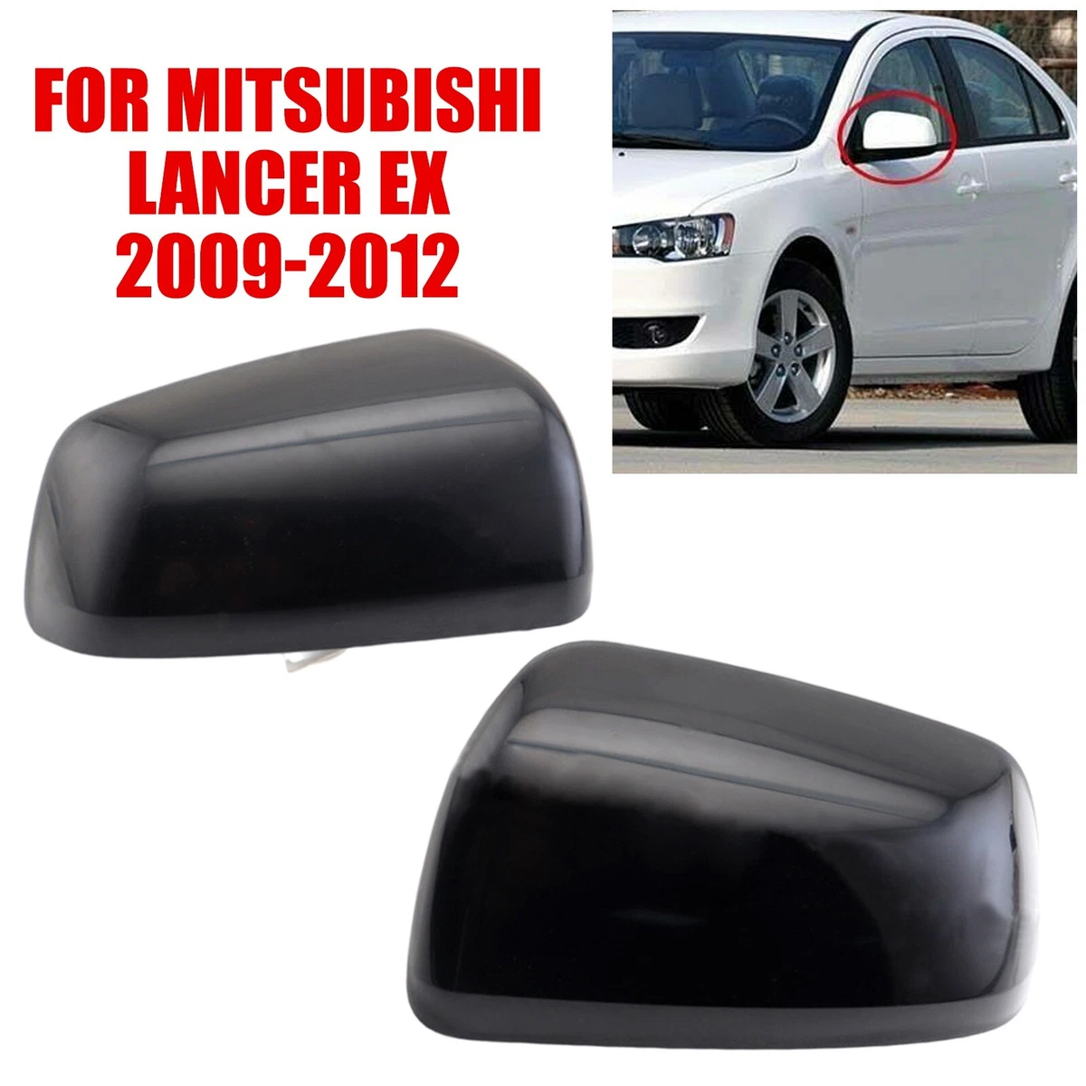 Car Rearview Mirror Cover fits Mitsubishi Lancer EX 2009 2012 Side