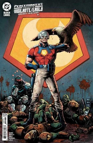 Peacemaker Presents The Vigilante Eagly Double Feature #1 (Of 5) Cover C Darick