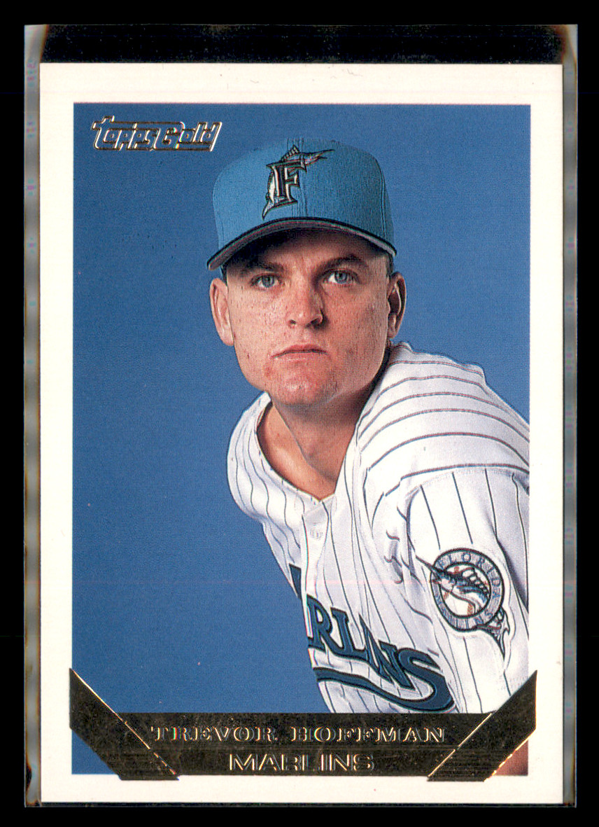 Trevor Hoffman Inaugural Marlins Topps - Inaugural Marlins 572 NM