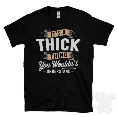 ES IST EINE DICKE SACHE DU WÜRDEST NICHT VERSTEHEN T-SHIRT Name Nachname Familie Geschenk