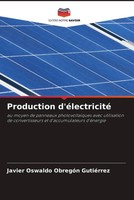 Production D'éLectricité Javier Oswaldo ObregóN GutiéRrez Taschenbuch 2022