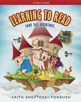 Sheptoski-Forbush - Learning to Read  Fairy Tale Adventures Study Guid - X555z
