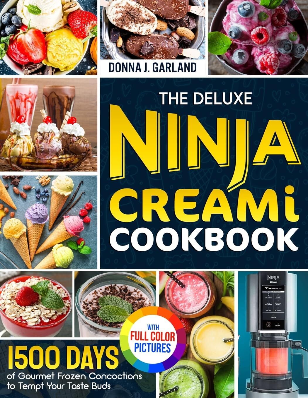 Garland Donna J Dlx Ninja Creami Ckbk Book NUOVO