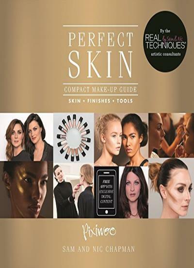 Perfect Skin: Compact Make-Up Guide for Skin and Finishes (Pixiwoo Compact) By