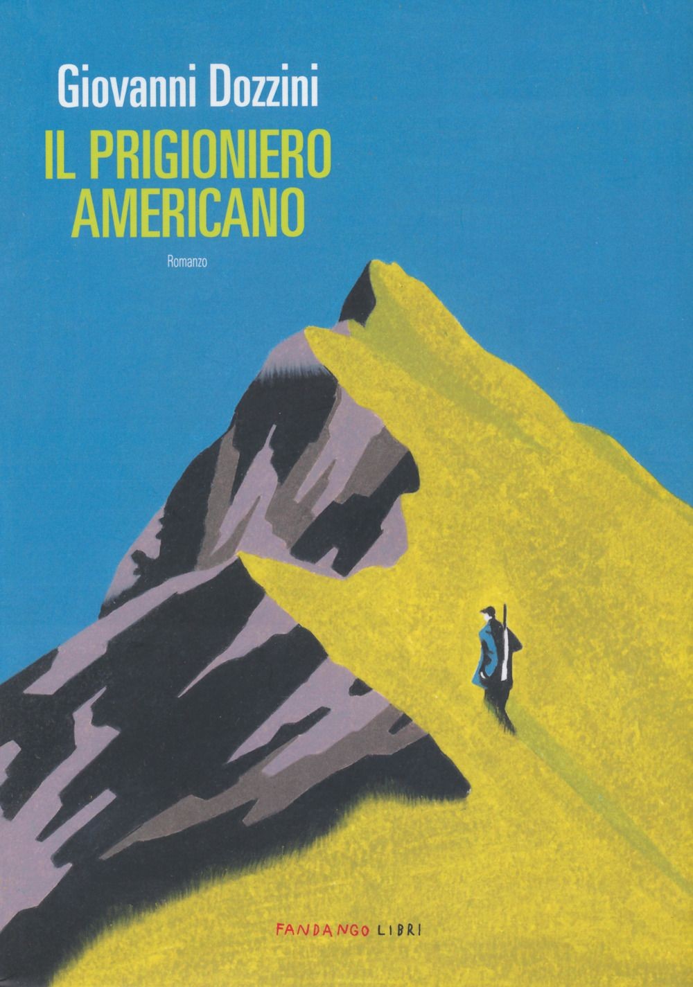 Libri Giovanni Dozzini - Il Prigioniero Americano