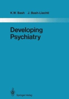 Developing Psychiatry - 9783642829178