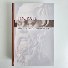 Socrate - Vita, Pensiero, Testimonianze - I Grandi Filosofi - 2006 - TRACCIATA!