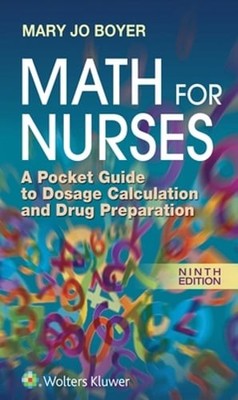 Math for Nurses: A Pocket Guide to Dosage Calculation and Drug Preparation: Used