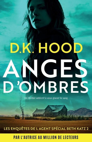 Anges D'ombres Un Thriller Addictif à Vous Glacer Le Sang D. K. Hood Taschenbuch-image