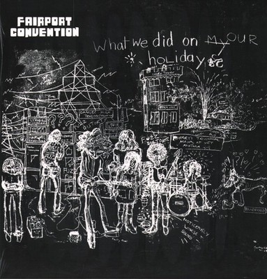 Fairport Convention What We Did On Our Holidays LP vinyl Europe Proper 2023