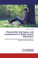 Abraham Omanyo | Personality Sub-Types And Involvement In Risky Sexual Behaviour