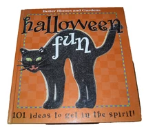 Better Homes and Gardens Halloween Fun 101 Ideas to get in the spirit HB