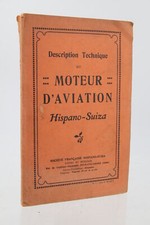 Description technique du moteur d'aviation Hispano-Suiza EDITION ORIGINALE 1924
