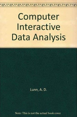Computer Interactive Data Analysis By A.D. Lunn~D. McNeil