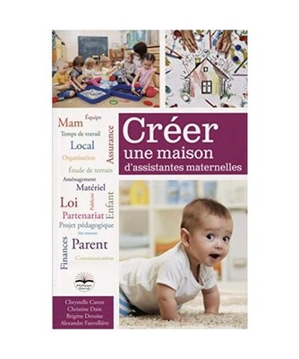 Créer une maison d'assistantes maternelles: Avec cd-rom de courriers types, Car
