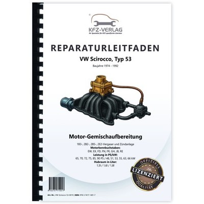 VW Scirocco 53 1974-1992 1B3 2B2 2B5 2E2 Vergaser Zündanlage Werkstatthandbuch