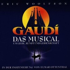 Gaudi (Musical by Eric Woolfson) - CD - Inszenierung von Elmar Ottenthal (1995)