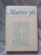 Matrix 36 : A Review for Printers and Bibliophiles (Summer 2020)