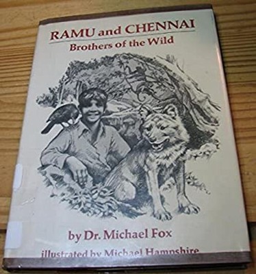 Ramu Und Chennai, Brothers Of The Wild Hardcover Michael W. Fox