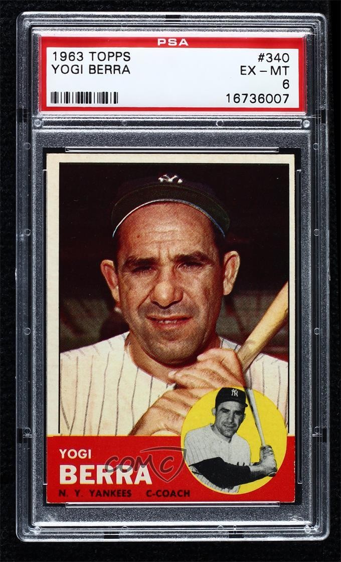 1963 Topps Yogi Berra #340 PSA 6 HOF 2d2