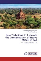 New Technique To Estimate The Concentration Of Heavy Metals In Soil Luma Naji Mo