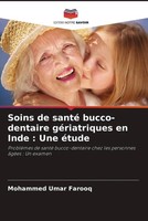 Mohammed Umar Farooq (U. A.) | Soins De Santé Bucco-Dentaire GéRiatriques En...