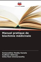 Somasekhar Reddy Kanala (U. A.) | Manuel Pratique De Biochimie MéDicinale | Buch