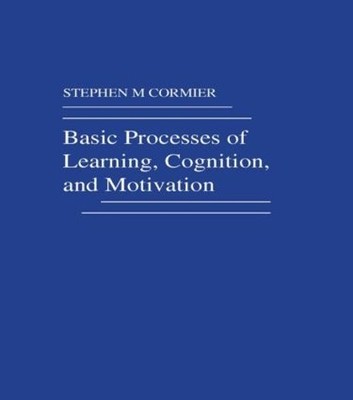 Basic Processes of Learning, Cognition, and Motivation by S. ... - 9780898596892