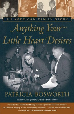 Anything Your Little Heart Desires | An American Family Story | Bosworth | Buch