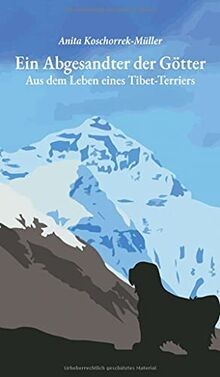 Ein Abgesandter der Götter: Aus dem Leben eines Tib... | Buch | Zustand sehr gut