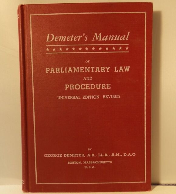 Demeter's Manual of Parliamentary Law and Procedure Universal Edition