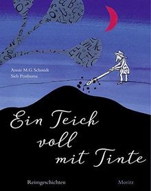 Ein Teich voll mit Tinte: Reimgeschichten von Schmi... | Buch | Zustand sehr gut