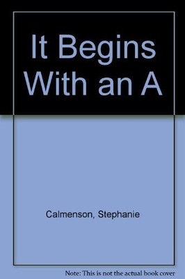 It Begins With an A