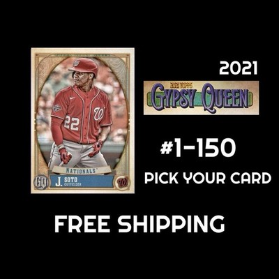 2021 Topps Gypsy Queen - Cards #1-150  - You Pick & Complete Your Set (QTY)